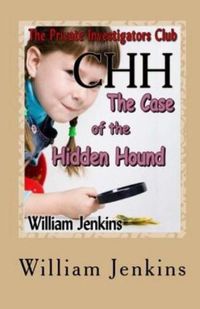 Cover image for The Case of the Hidden Hound