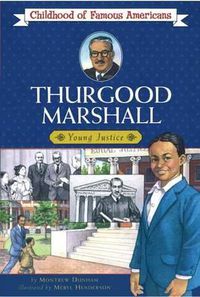 Cover image for Thurgood Marshall: Young Justice