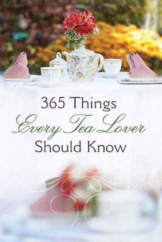 365 Things Every Tea Lover Should Know