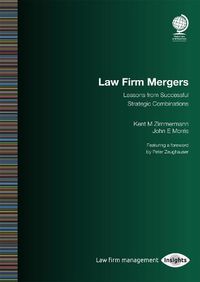 Cover image for Law Firm Mergers: Lessons from Successful Strategic Combinations