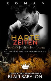 Cover image for Harte Zeiten: Heimliche Milliardare: Casimir