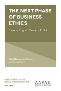 Cover image for The Next Phase of Business Ethics: Celebrating 20 Years of REIO