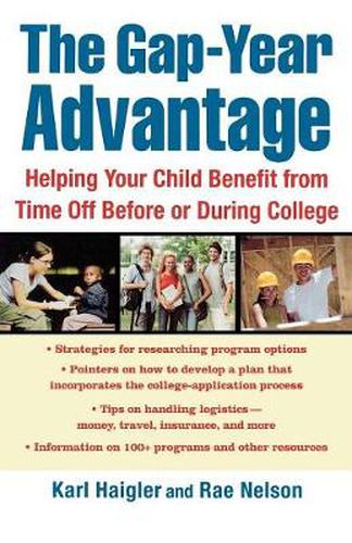 Cover image for The Gap-Year Advantage: Helping Your Child Benefit from Time Off Before or During College