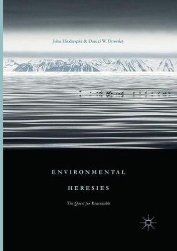 Cover image for Environmental Heresies: The Quest for Reasonable