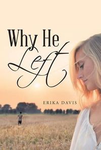 Cover image for Why He Left