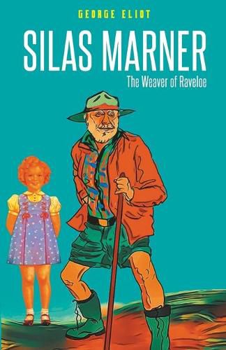 Cover image for Silas Marner: The Weaver of Raveloe