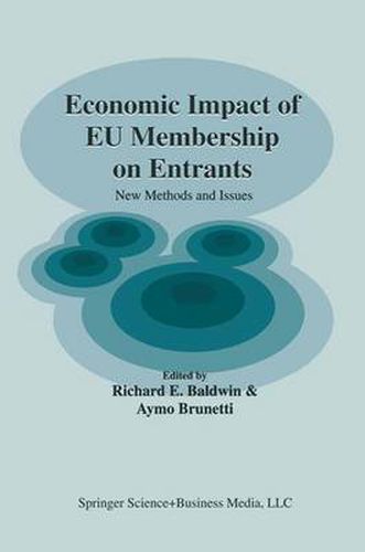 Cover image for Economic Impact of EU Membership on Entrants: New Methods and Issues