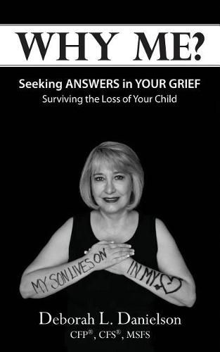 Cover image for Why Me?: Seeking Answers In Your Grief