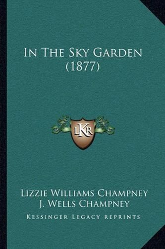 In the Sky Garden (1877)