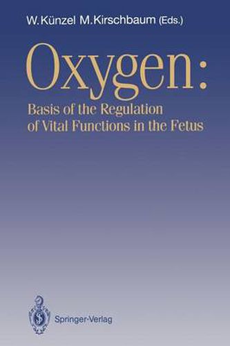 Cover image for OXYGEN: Basis of the Regulation of Vital Functions in the Fetus