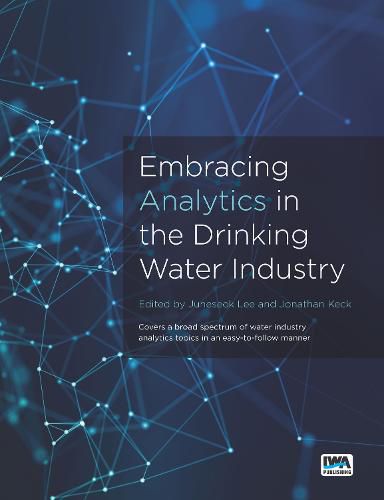 Cover image for Embracing Analytics in the Drinking Water Industry
