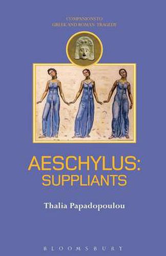 Cover image for Aeschylus: Suppliants