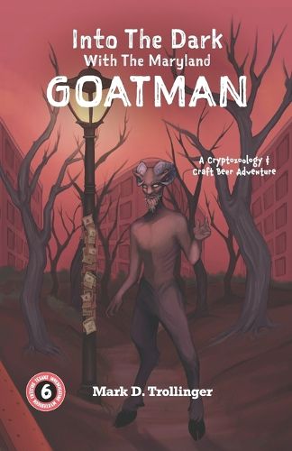 Cover image for Into the Dark With the Maryland Goatman