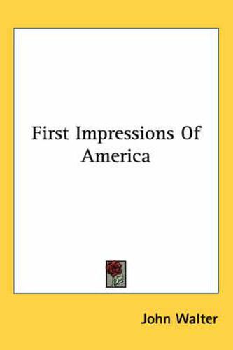 First Impressions of America
