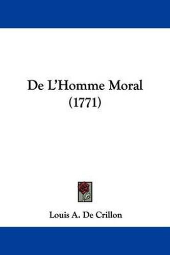 Cover image for de L'Homme Moral (1771)