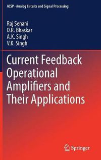 Cover image for Current Feedback Operational Amplifiers and Their Applications