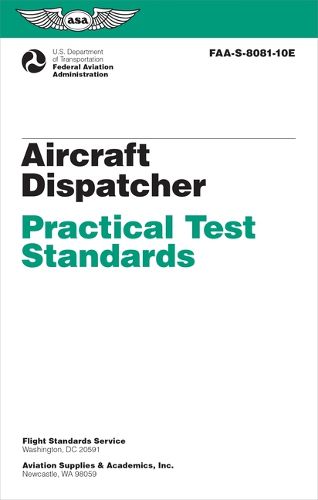 Cover image for Aircraft Dispatcher Practical Test Standards (2025)