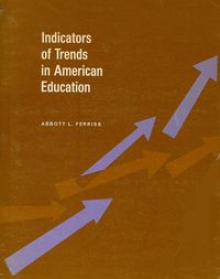 Cover image for Indicators of Trends in American Education