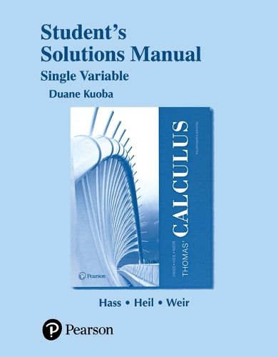 Cover image for Student Solutions Manual for Thomas' Calculus, Single Variable