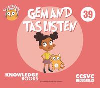 Cover image for Gem and Tas Listen: Book 39