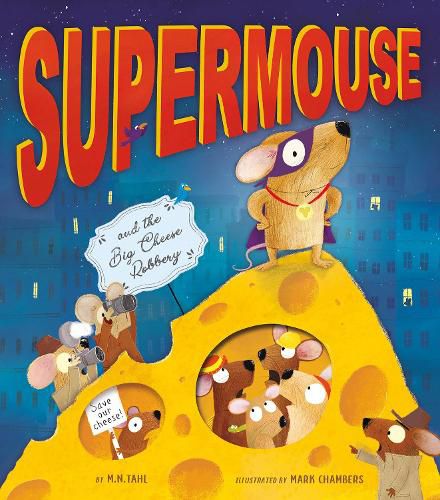 Cover image for Supermouse and the Big Cheese Robbery