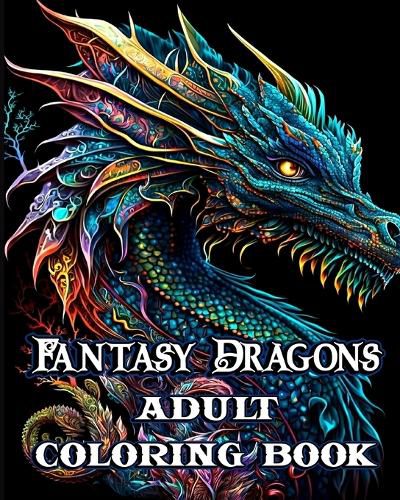 Cover image for Fantasy Dragons Adult Coloring Book