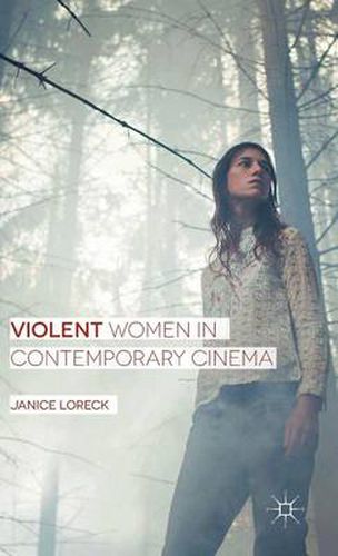 Cover image for Violent Women in Contemporary Cinema