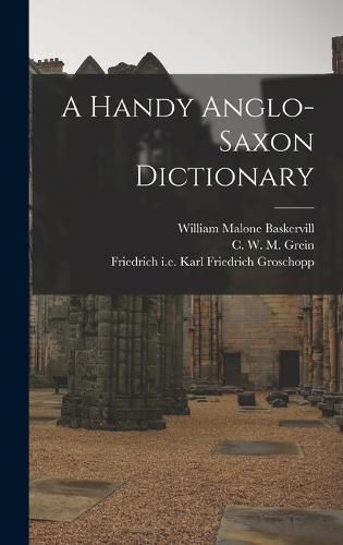 A Handy Anglo-Saxon Dictionary