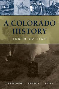 Cover image for A Colorado History, 10th Edition