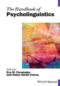 Cover image for The Handbook of Psycholinguistics