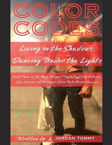 Cover image for Colour Codes Living in the Shadows, Dancing Under the Lights