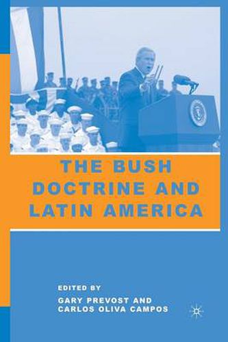 Cover image for The Bush Doctrine and Latin America