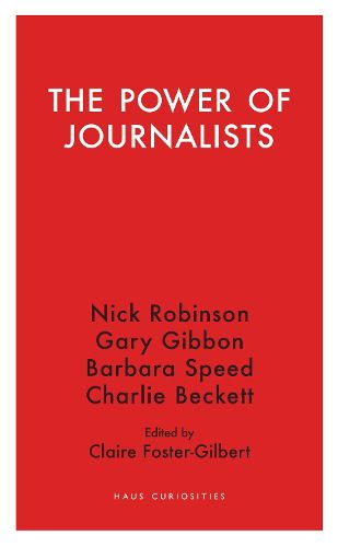 Cover image for The Power of Journalists