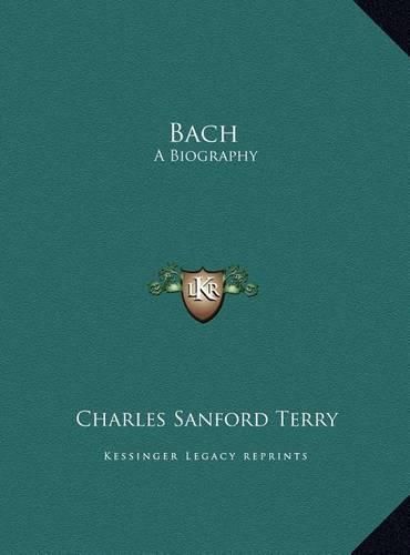 Bach: A Biography