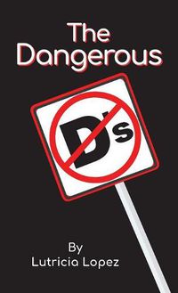 Cover image for The Dangerous D's