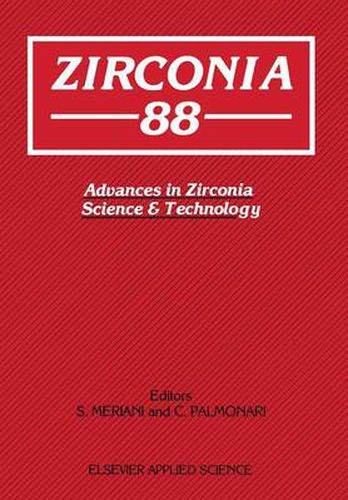 Cover image for Zirconia'88: Advances in Zirconia Science and Technology