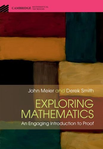 Cover image for Exploring Mathematics: An Engaging Introduction to Proof