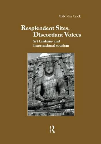 Resplendent Sites, Discordant Voices: Sri Lankans and International Tourism