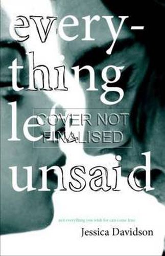 Cover image for Every Thing Left Unsaid