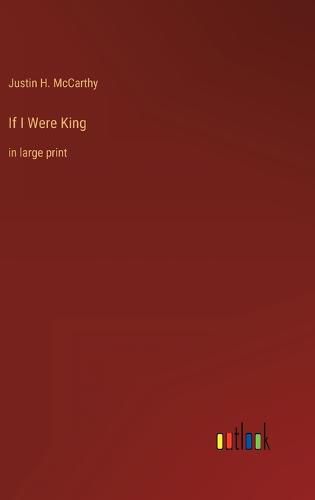 Cover image for If I Were King