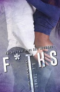 Cover image for F*THS(Friends That Have Sex)