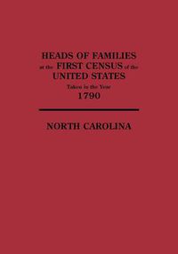 Cover image for Heads of Families at the 1st Census of the United States Taken in the Year 1790