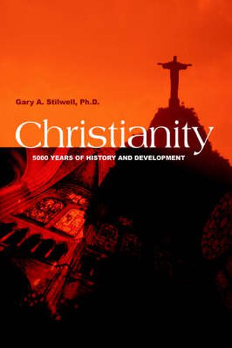 Cover image for Christianity: 5000 Years of History and Development