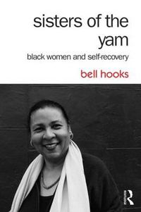 Cover image for Sisters of the Yam: Black Women and Self-Recovery