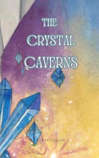 Cover image for The Crystal Caverns