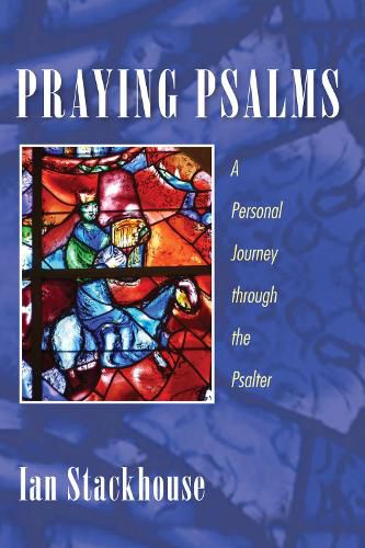 Cover image for Praying Psalms: A Personal Journey Through the Psalter