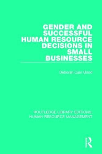 Cover image for Gender and Successful Human Resource Decisions in Small Businesses