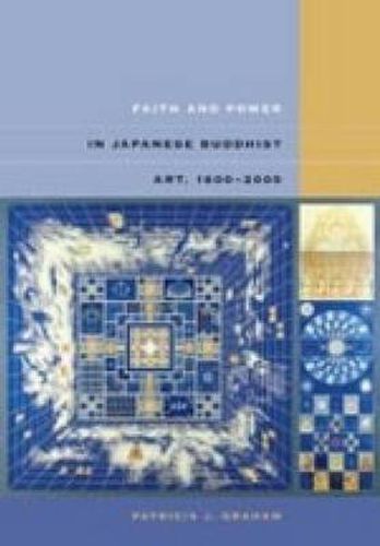 Cover image for Faith and Power in Japanese Buddhist Art, 1600-2005