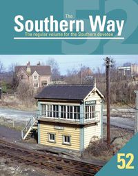 Cover image for The Southern Way 52: The Regular Volume for the Southern devotee