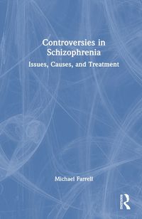 Cover image for Controversies in Schizophrenia